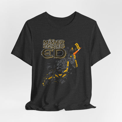 DK204: Mister Re-Tarred Ed - Unisex S/S T-Shirt