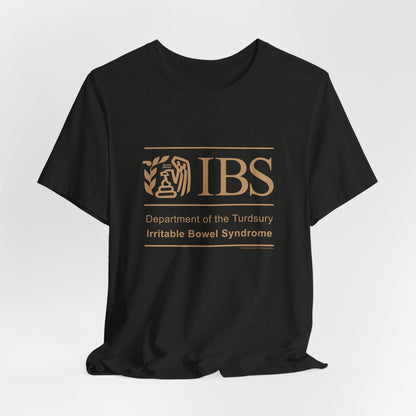 DK71: Dept. of Turdsury's IBS - Unisex S/S T-Shirt