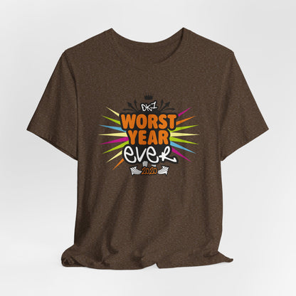 DK44: Worst Year Ever - Unisex S/S T-Shirt