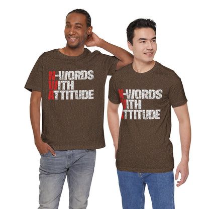 DK235: N-Words!!! (with Attitude Edition) - Unisex S/S T-Shirt