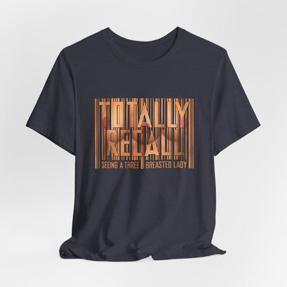 DK114: Totally Recall - Unisex S/S T-Shirt