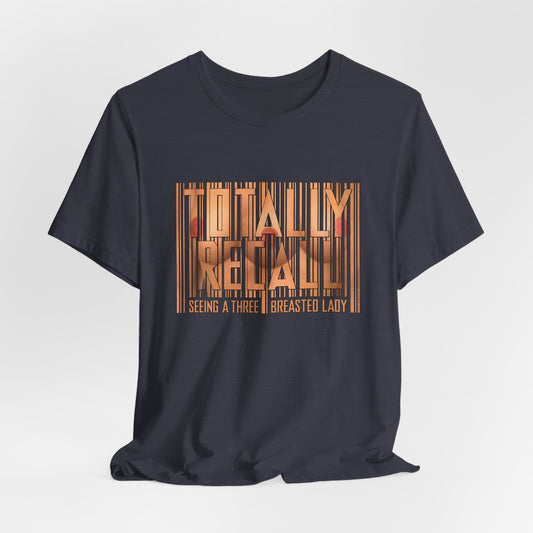 DK114: Totally Recall - Unisex S/S T-Shirt
