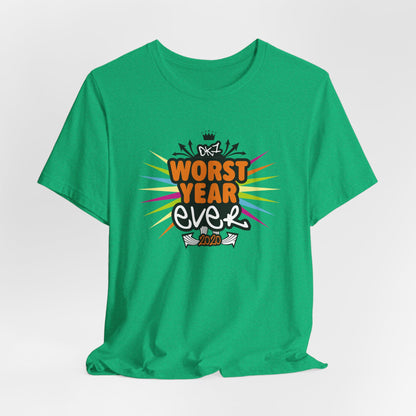 DK44: Worst Year Ever - Unisex S/S T-Shirt