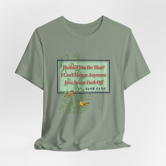 DK76: Haiku'd You - Unisex S/S T-Shirt