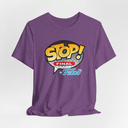 DK103: Stop! by Fukno - Unisex S/S T-Shirt