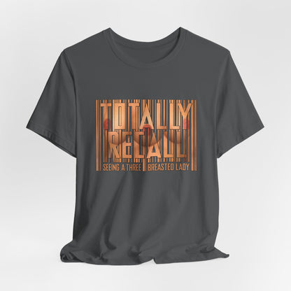 DK114: Totally Recall - Unisex S/S T-Shirt
