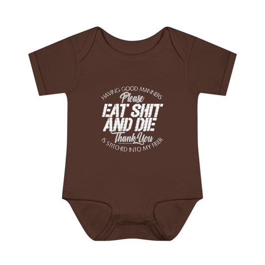 DK90: Please & Thank You (Eat Shit and Die) - Infant Sized Onsie