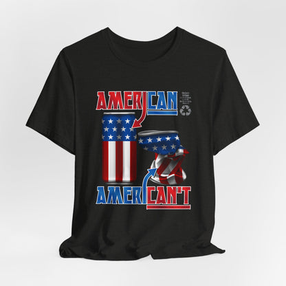 DK166: American't Recycling - Unisex S/S T-Shirt