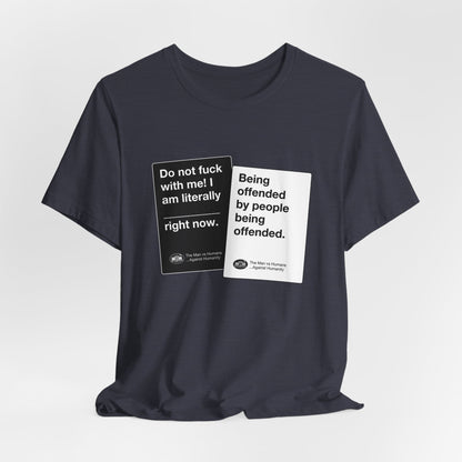 DK180: Humans Against Humanity (Offended Edition) - Unisex S/S T-Shirt