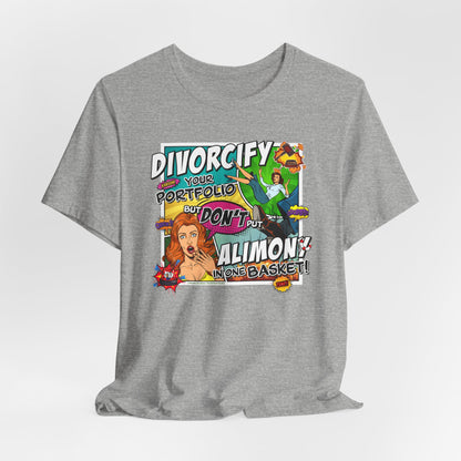 DK75: Divorcify Your Portfolio - Unisex S/S T-Shirt