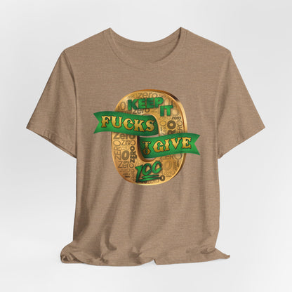 DK100: Zero Fucks To Give (Gold Edition) - Unisex S/S T-Shirt