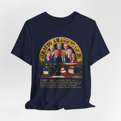 DK238: Fierce And Glorious (Frauds Amassing Gold Edition) - Unisex S/S T-Shirt