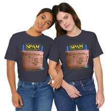 Load image into Gallery viewer, DK207: SPAM! - Unisex S/S T-Shirt
