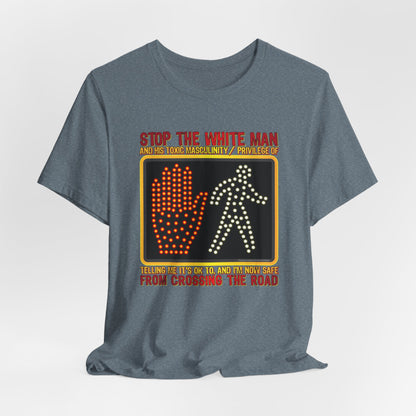 DK167: White Man Crossing - Unisex S/S T-Shirt