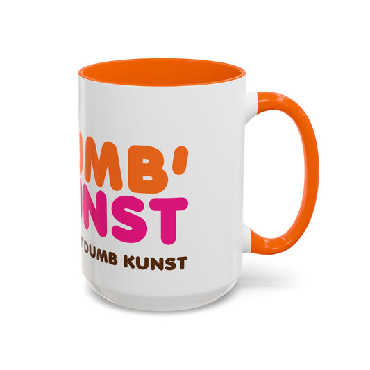 DK11: America Runs on Dumb Kunst (Logo Edition) - Ceramic Coffee Mugs