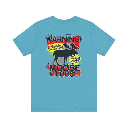 Moose Lodge 2427 - Loose Moose - Unisex T-Shirt (Front & Back Print)