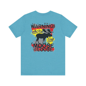 Moose Lodge 2427 - Loose Moose - Unisex T-Shirt (Front & Back Print)