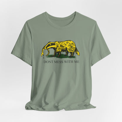 DK14: Honey Badger Don't Give a "Mess" - Unisex S/S T-Shirt