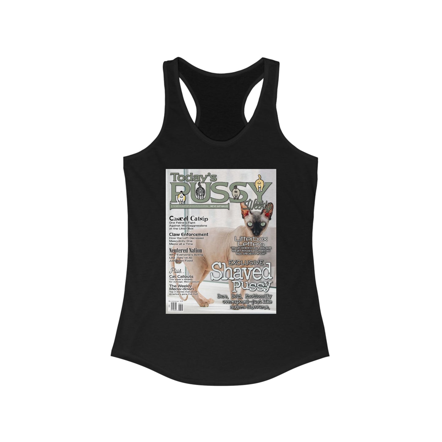 DK230: Today's Pussy... Weekly (Shaved Pussy Edition) - Ladies Racerback Tank