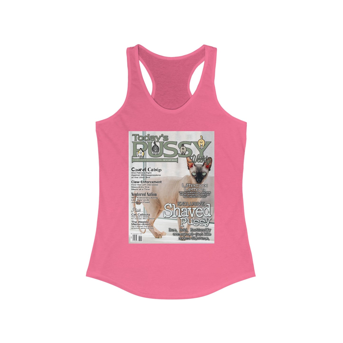 DK230: Today's Pussy... Weekly (Shaved Pussy Edition) - Ladies Racerback Tank
