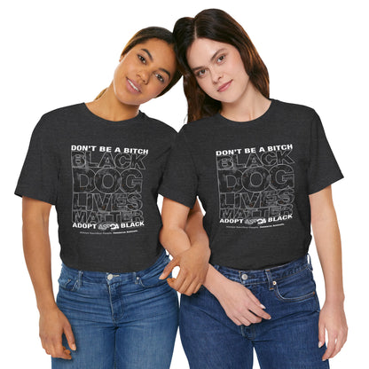 DK219: ASPCA (Black Dog Edition) - Unisex S/S T-Shirt