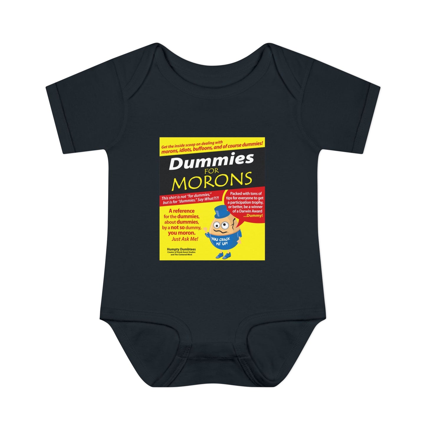 DK111: Dummies For Morons - Infant Sized Onsie