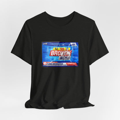 DK24: Broken News - Unisex S/S T-Shirt