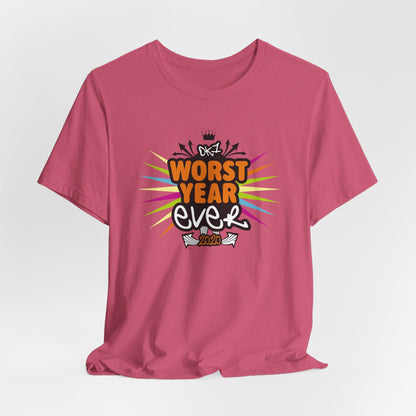 DK44: Worst Year Ever - Unisex S/S T-Shirt