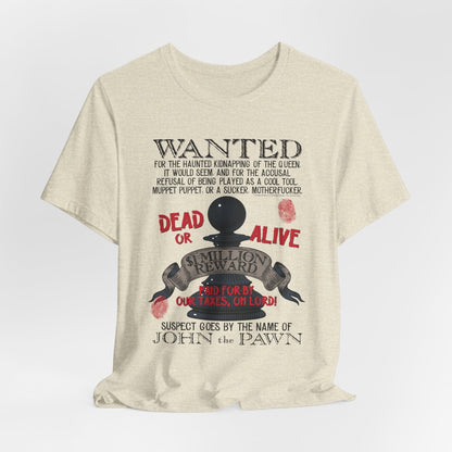 DK122: Wanted: Ransom Propaganda (Wanted Edition) - Unisex S/S T-Shirt