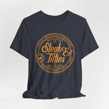 DK225: Steak & Titties - Unisex S/S T-Shirt