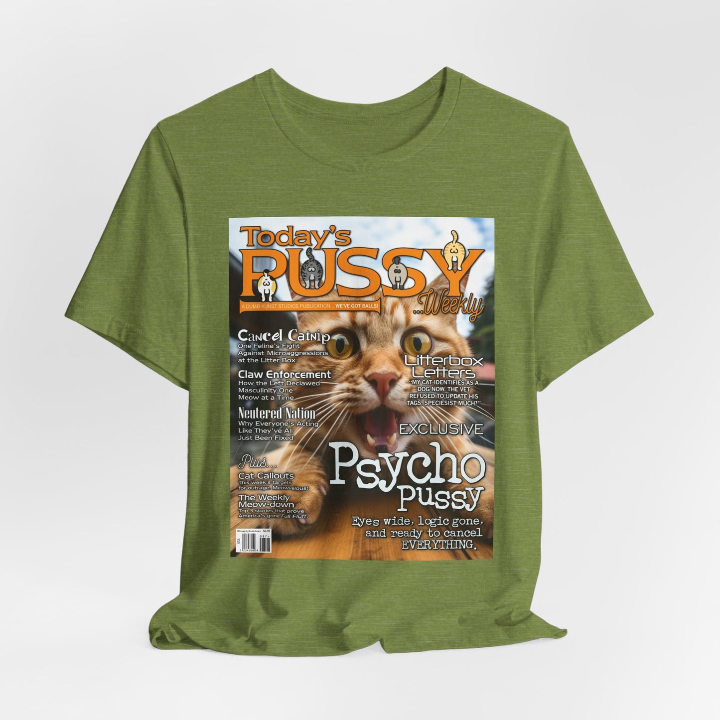 DK230: Today's Pussy... Weekly (Psycho Pussy Edition) - Unisex S/S T-Shirt