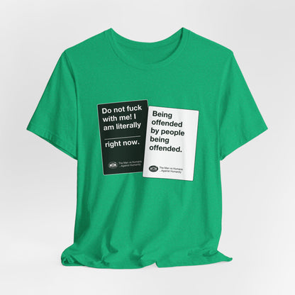 DK180: Humans Against Humanity (Offended Edition) - Unisex S/S T-Shirt