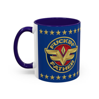 DK234: MF'in Fatherfuckers (HIS Edition) - Ceramic Coffee Mugs