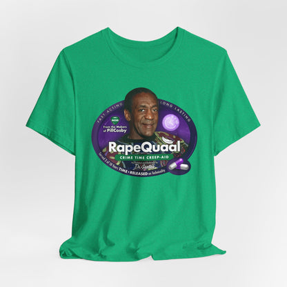 DK102: RapeQuaal by Pill Cosby - Unisex S/S T-Shirt