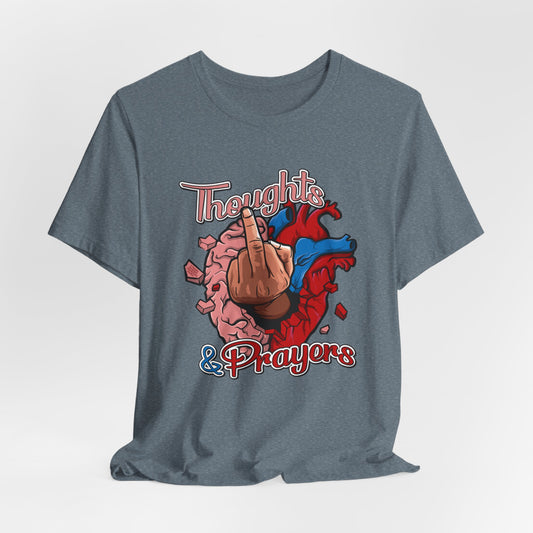 DK140: Thoughts & Prayers - Unisex S/S T-Shirt
