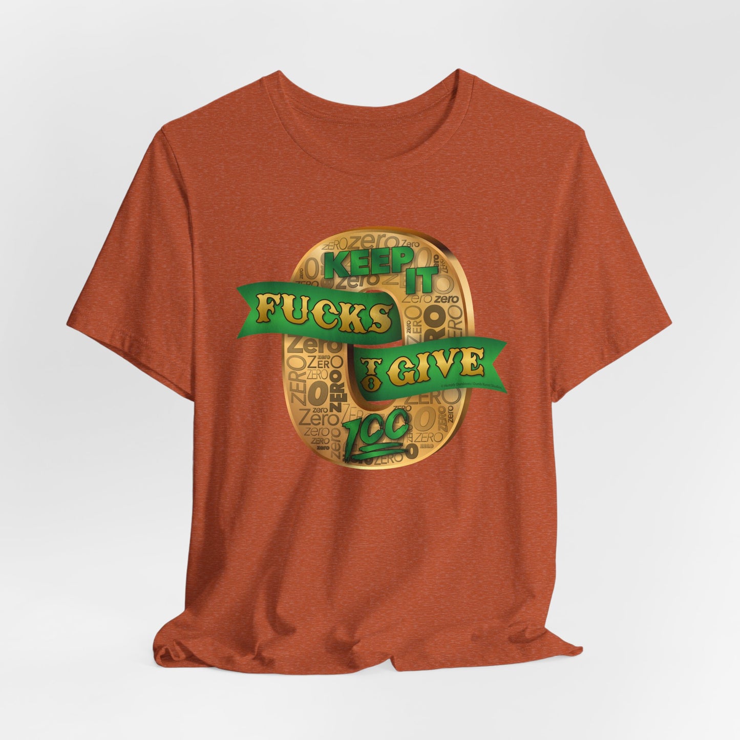 DK100: Zero Fucks To Give (Gold Edition) - Unisex S/S T-Shirt