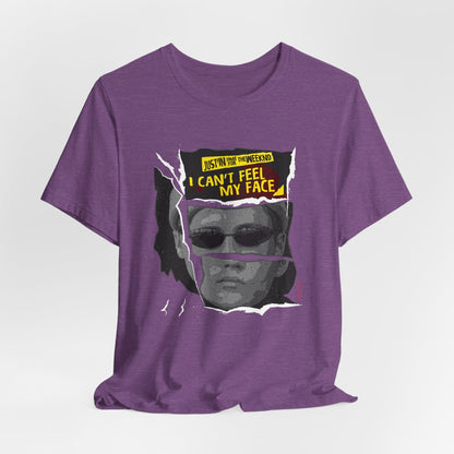 DK202: Can't Feel My Face - Unisex S/S T-Shirt