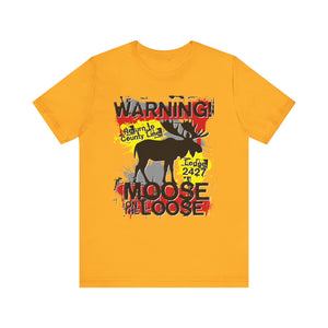 Moose Lodge 2427 - Loose Moose - Unisex T-Shirt (Front Print Only)