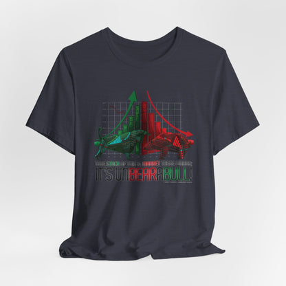 DK175: UnBearABullShit! - Unisex S/S T-Shirt