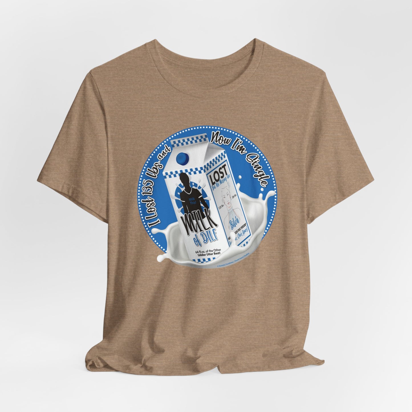 DK91: Not Really "Missing" (Lost 135 lbs / His Edition) - Unisex S/S T-Shirt