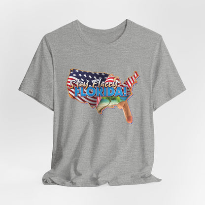 DK97: Stay Flaccy Florida (Florida Edition) - Unisex S/S T-Shirt
