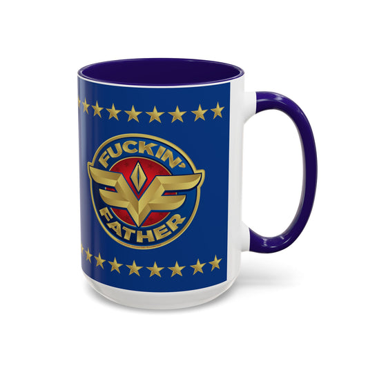 DK234: MF'in Fatherfuckers (HIS Edition) - Ceramic Coffee Mugs