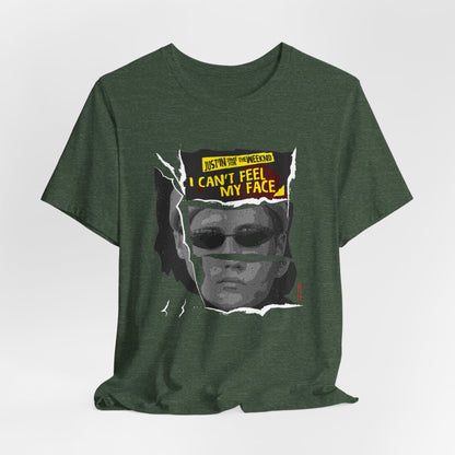 DK202: Can't Feel My Face - Unisex S/S T-Shirt