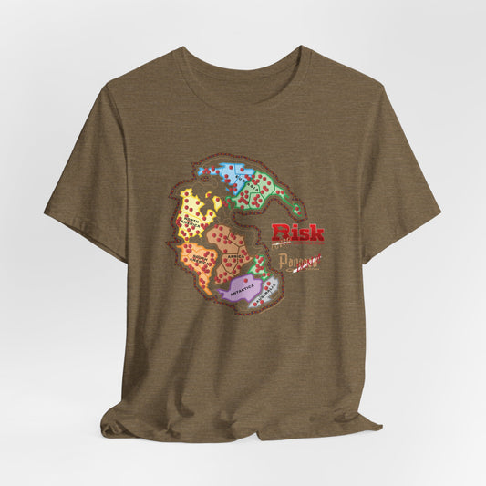 DK107: Don't RISK Global Domination - Unisex S/S T-Shirt