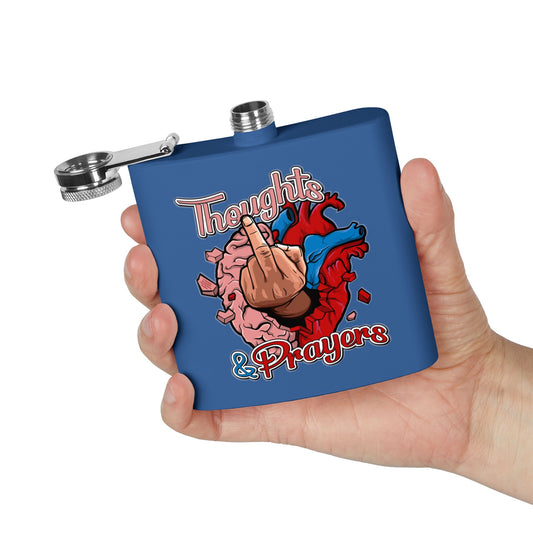 DK140: Thoughts & Prayers - 6oz Stainless Steel Hip Flask