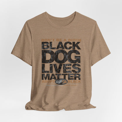 DK219: ASPCA (Black Dog Edition) - Unisex S/S T-Shirt