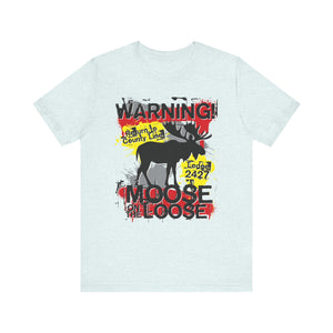 Moose Lodge 2427 - Loose Moose - Unisex T-Shirt (Front Print Only)