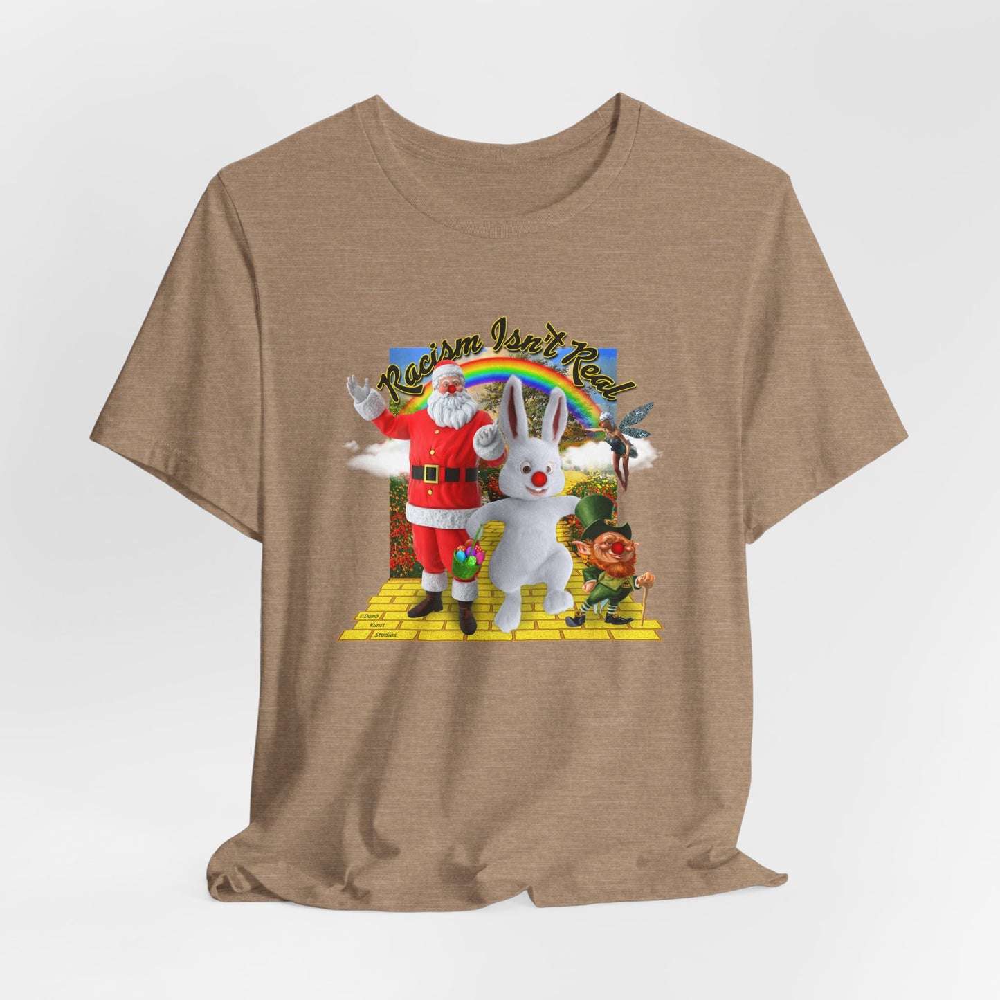DK68: Racism Isn't Real - Unisex S/S T-Shirt