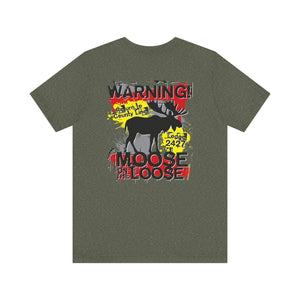 Moose Lodge 2427 - Loose Moose - Unisex T-Shirt (Front & Back Print)