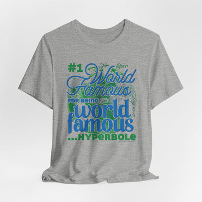 DK162: World Famous - Unisex S/S T-Shirt